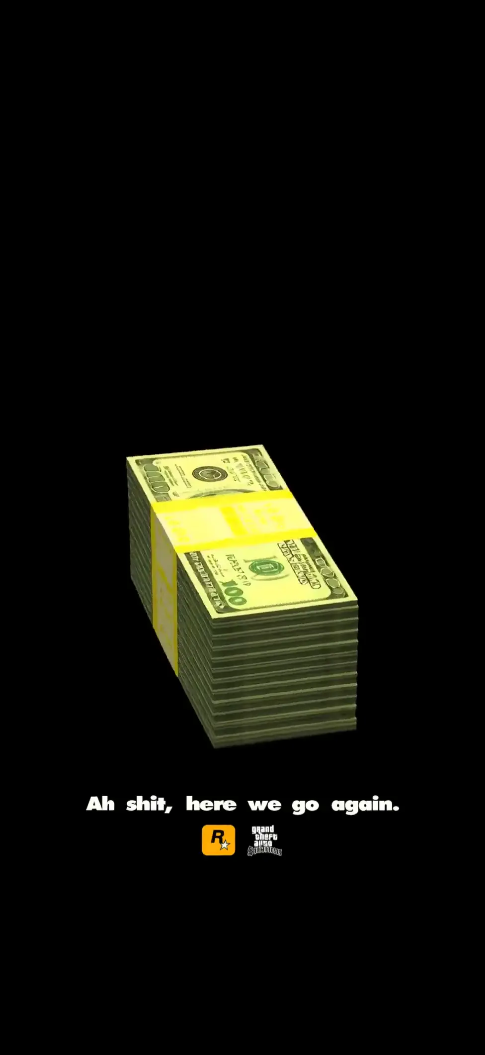 GTA San Andreas Money Meme Quote 4K Live Wallpaper